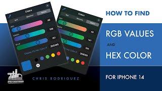 How to find RGB and Hex colors in an iPhone 14