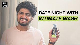 Date Night With Intimate Wash | Pee Safe