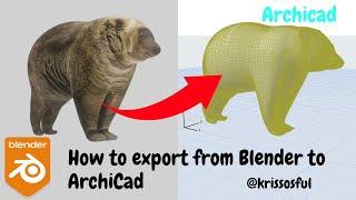 How to import Blender models in ArchiCad