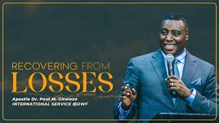 RECOVERING FROM LOSSES | International Service | With Apostle Dr. Paul M. Gitwaza