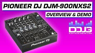 DJM-900 NXS2 Pioneer DJ Mix and Overview with Super DJ Rich Steele