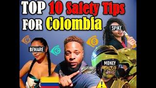 Colombia Top 10 Safety Tips For Tourists 2021 Under 5 Minutes