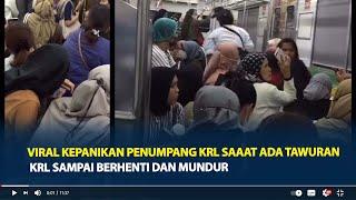 Viral Kepanikan Penumpang KRl Saaat Tawuran di Kampung Bahari Jakut KRL Sampai Berhenti dan Mundur