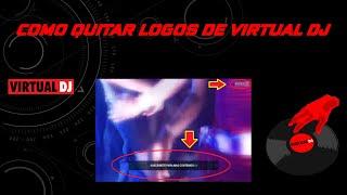Como quitar logo de virtual dj Paso a paso (sencillo)