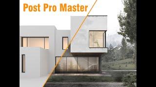 Modern Villa - Mastering Post Pro