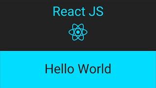 Lesson 1 ReactJS Hello World in plain JS