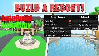 Tropical Resort Tycoon AutoBuild AutoObby Script Pastebin | Roblox