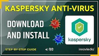 How to Download, Install, and Activate Kaspersky Anti-Virus [ हिंदी ]