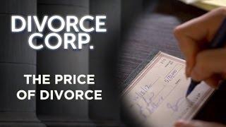 Divorce Corp Film: The Price of Divorce (Documentary)