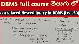 correlated Nested Query in DBMS in Telugu | Nested query | SRT Telugu Lectures | DBMS tutorials