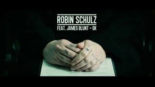 羅賓舒爾茨 Robin Schulz - OK feat. 詹姆仕布朗特 James Blunt  (華納官方中字版)