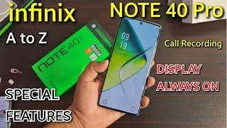 infinix Note 40 Pro All Features | Full Phone FeaturesTips Tricks | Display always ?