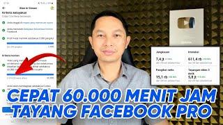 Tips dapat 60.000 Menit Jam Tayang Facebook Pro dari satu Video