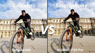 Huawei P30 Pro VS Sony A6400 Professional Mirrorless Camera !