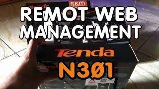 Cara Remot Router Tenda N301 Jarak Jauh (Remote Web Management N301)