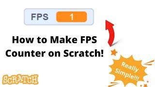 How to Make FPS Counter on Scratch 3.0