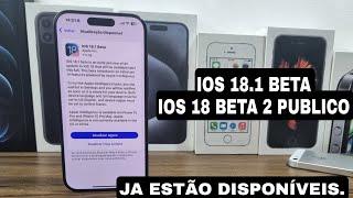 APPLE LIBEROU O IOS 18.1 BETA E IOS 18 BETA 2 PUBLICO 