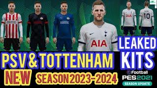 PES 2021 Tottenham Hotspur Home KIT & PSV Season  2023-2024