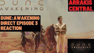 Dune: Awakening Direct Episode 3 Reaction