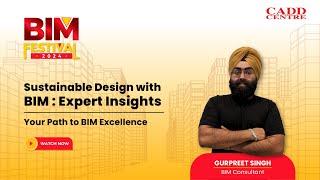 Understanding Sustainable Design in BIM: Expert Insights & Applications