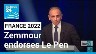 French far-right candidate Zemmour endorses Le Pen for runoff • FRANCE 24 English