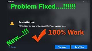 How to Fix - UPLAY "A Ubisoft Service is Currently Unavailable. Please Try Again Later " Error