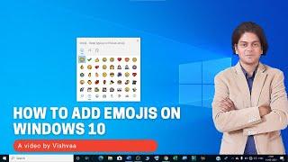 How to add emojis on windows 10 | How do you activate the emoji panel?