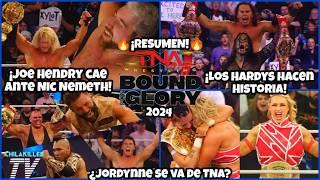 TNA Bound For Glory 2024 | RESUMEN Y RESULTADOS