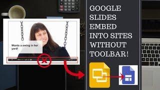 Embed Google Slides into New Google Sites without Toolbar
