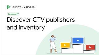 Plan (Part 2): Use CTV Marketplace to discover publishers and inventory