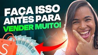 Como Vender Muito na Shopee Sendo Iniciante - ATUALIZADO 2023