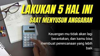 LAKUKAN 5 HAL INI SAAT EVALUASI ANGGARAN