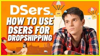 DSers Dropshipping Guide | How to Use DSers for Dropshipping (Step by Step)