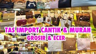 Tas Cantik & Murah di Pasar Senen || Grosir & Ecer Cocok Dijual Lagi