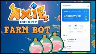 AXIE INFINITY FARM BOT | EASY MONEY FOR YOU | FREE DOWNLOAD