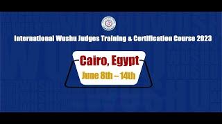 2023 International Wushu Judges Training and Certification Course-Egypt