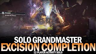 Solo Grandmaster Excision Completion - 12 Player Activity [Destiny 2]