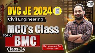 DVC JE CIVIL 2024 | Civil Engineering | BMC MCQ Class 24 by Himanshu Sir.