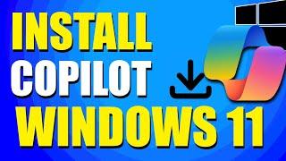 How To Install Copilot Windows 11 (Step-by-Step Guide)