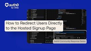 How to Redirect Users Directly to the Hosted Signup Page - Auth0 Support