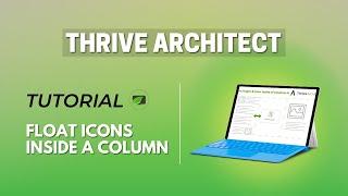 Thrive Architect Tutorial: How to Float Icons Inside Columns