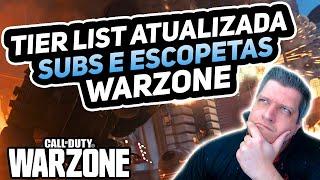 TIER LIST DAS SUB METRALHADORAS E 12 - SEASON 6 | COD WARZONE