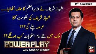 Power Play | Arshad Sharif | ARY News | 11th April 2022