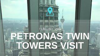 Petronas Twin Towers Visit 2018 (Skybridge - 41st floor & Observation Deck - 86th floor)