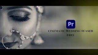 FREE DOWNLOAD WEDDING HIGHLIGHT TRAILER LATEST PROJECT - ADOBE PREMIERE PRO 2022 | #highlights