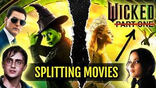 The WICKED Trend of Splitting Movies into 2 Parts - Twice the Price for Half the Story?