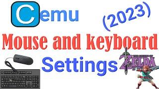 Cemu with mouse and keyboard Settings for The Legend of Zelda Breath of the Wild