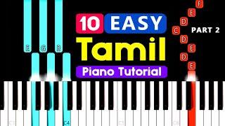 10 TAMIL SONGS EASY PIANO TUTORIALS  [ Part-2 ] | Easy Piano Notes | Blacktunes Piano