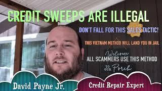 The Truth About Credit Repair and 'Legal' Credit Sweeps