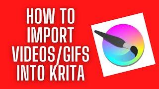 How to import videos and GIFS into Krita (WORKING 2023) (NO DOWNLOADS NEEDED) (ANIMATION TUTORIAL)